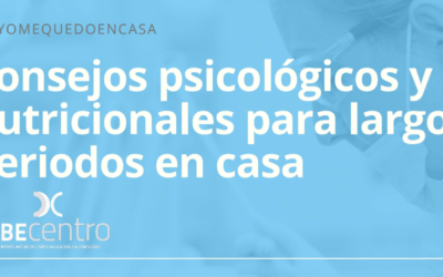 Consejos psicológicos y nutricionales para largos periodos en casa