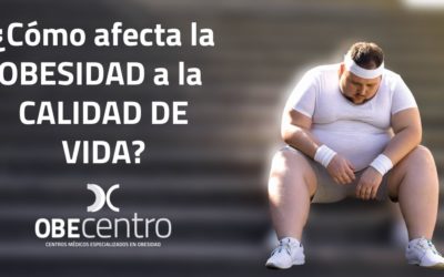 ¿Cómo afecta la obesidad a la calidad de vida?