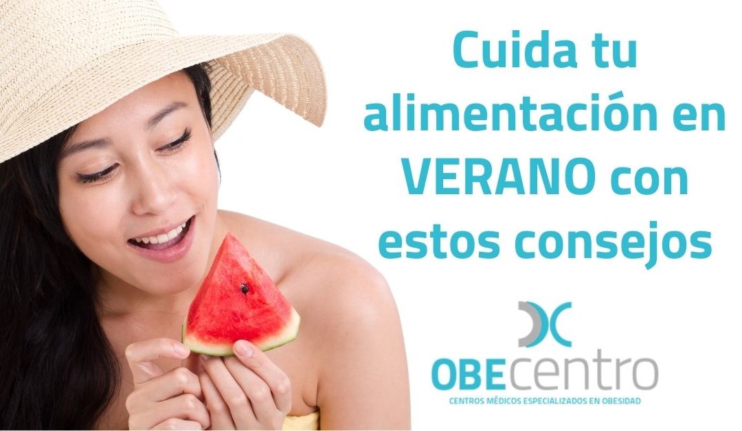 Cuida tu alimentación en verano con estos consejos