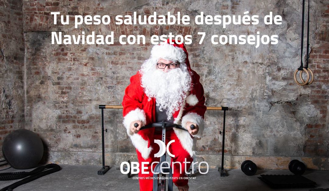 Tu peso saludable después de Navidad con estos 7 consejos